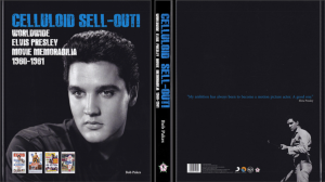 Elvis: Celluloid Sell-Out – Worldwide Elvis Presley Movie Memorabilia – 1960-1961
