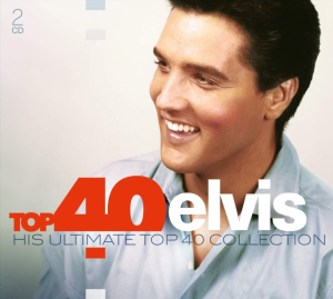 Elvis – Top 40 Elvis – His Ultimate Top 40 Collection – RCA Release