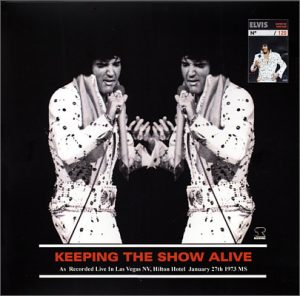 Elvis Keeping the Show Alive